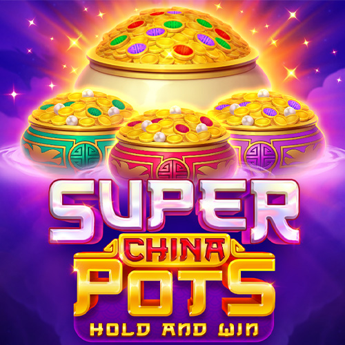 Super China Pots: Hold and Win