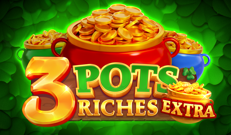 3 Pots Riches Extra: Hold and Win
