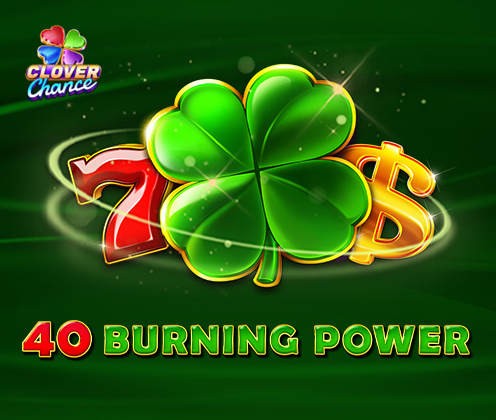 40 Burning Power
