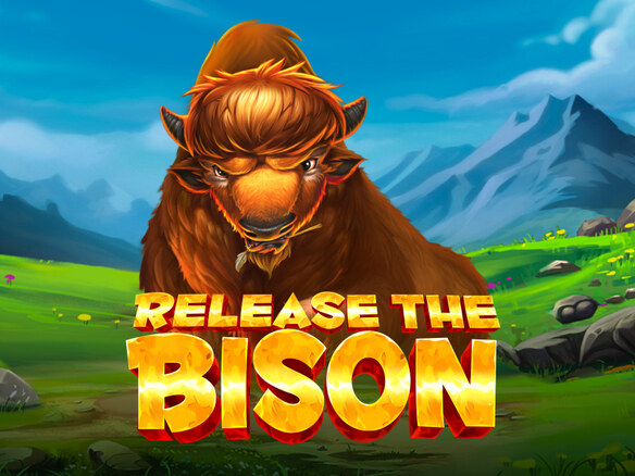 Release the Bison