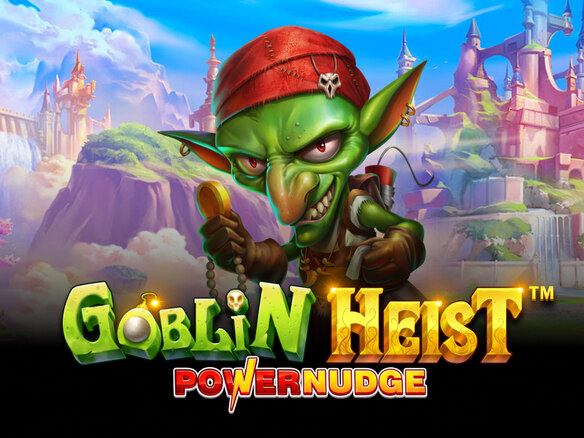 Goblin Heist Powernudge